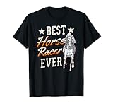 Le Meilleur Coureur De Chevaux De Tous Les Temps Racer T-Shirt