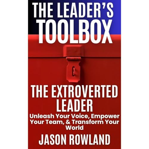 The Extroverted Leader by Jason Rowland episode artwork
