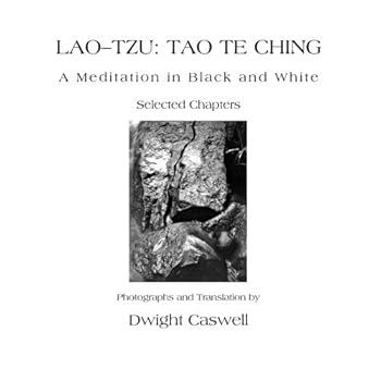 Paperback Lao-Tzu:Tao Te Ching, A Meditation in Black and White Book