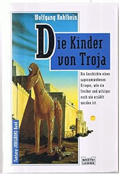 Paperback Die Kinder von Troja. Phantastischer Roman. [German] Book