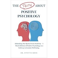 The Truth About Positive Psychology Audiolibro Por Evette Rose arte de portada