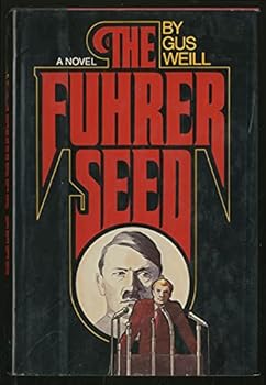 Hardcover The Fu¨hrer seed: A novel Book