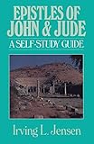 Epistle of John & Jude- Jensen Bible Self Study Guide (Jensen Bible Self-Study Guide Series)