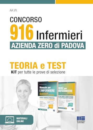 Concorso 916 infermieri Azienda Zero di Padova. Kit: teoria e test per tutte le prove di selezione. Con espansione online