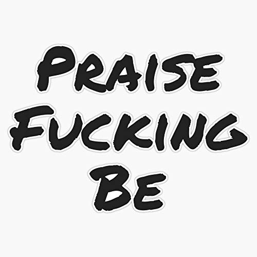 Generic Praise Fcking Be Handmaids Tale Mug,Notebook,Gift Sticker Decal Bumper Sticker 5 inch