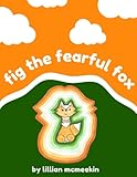 Fig the Fearful Fox