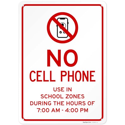No Cell Phone Use in School Zones During The Hours of 700 AM 400 PM Sign,