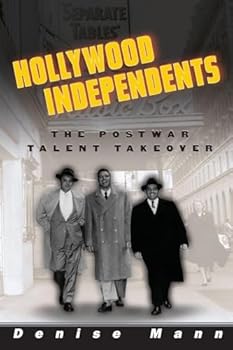 Paperback Hollywood Independents: The Postwar Talent Takeover (Commerce and Mass Culture) Book