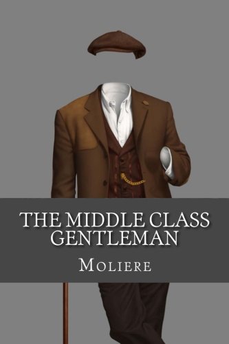 The Middle Class Gentleman 1986740285 Book Cover