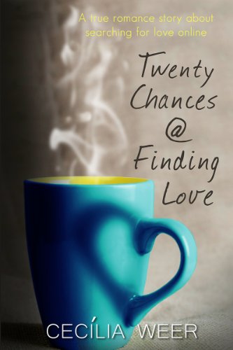  Twenty Chances @ Finding Love (English Edition)