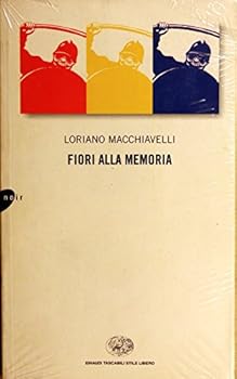 Fiori alla memoria - Book #2 of the Sarti Antonio