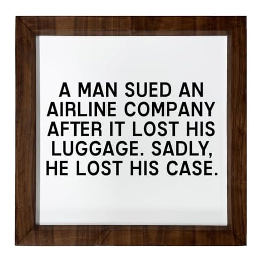 Funny Decor Sign with Wood Frame