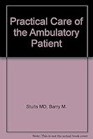 Practical Care of the Ambulatory Patient 072162474X Book Cover