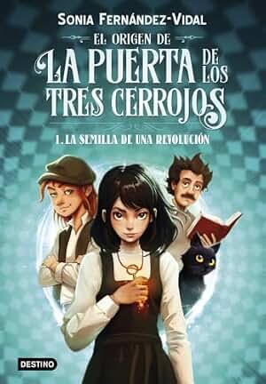 El origen de la puerta de los tres cerrojos 1. La semilla de una revolución (La isla del tiempo)