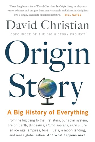 Origin Story: A Big History of Everything