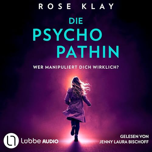 Die Psychopathin - Wer manipuliert dich wirklich? cover art