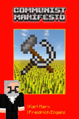 The communist manifesto: Minecrafters edition B0BVPL7QHS Book Cover