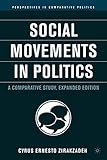 Social Movements in Politics: A Comparative Study (Perspectives in Comparative Politics)