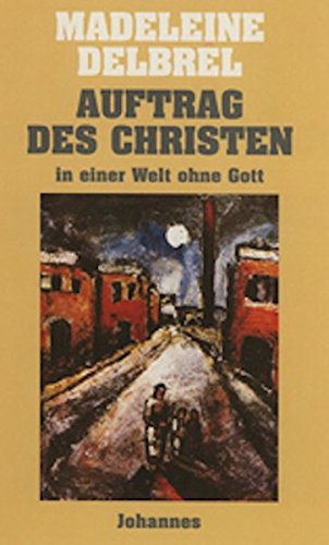 Auftrag des Christen in einer Welt ohne Gott: 24