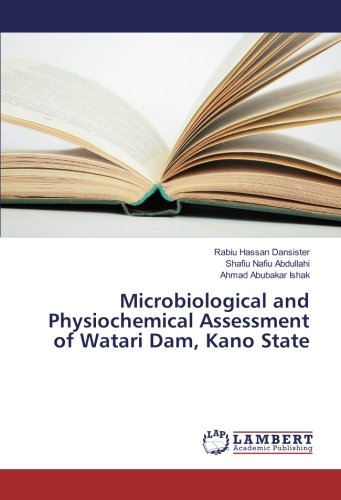 Microbiological and Physiochemical sment of Watari , Kano State