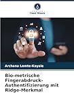 Bio-metrische Fingerabdruck-Authentifizierung mit Ridge-Merkmal: DE