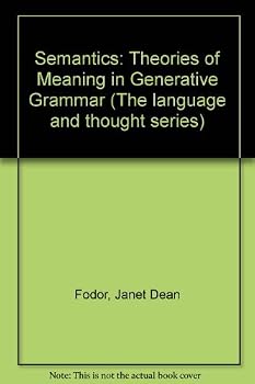 Hardcover Semantics: Theories of meaning in generative grammar (Language and thought series) Book