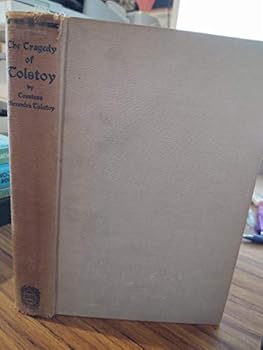 Hardcover The tragedy of Tolstoy, [Unknown] Book