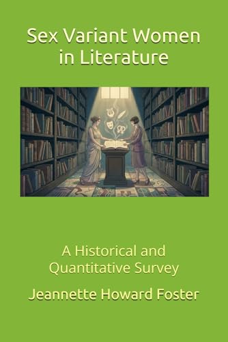 Sex Variant Women in Literature: A Historical and Quantitative Survey