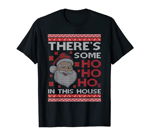 Suéter feo de Navidad Santa Hay Algunos Ho Hos en esta casa Camiseta