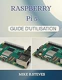  RASPBERRY Pi 5 GUIDE D\'UTILISATION