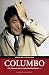 Produktbild Columbo: "Oh, Moment, da ist noch eine Kleinigkeit..."