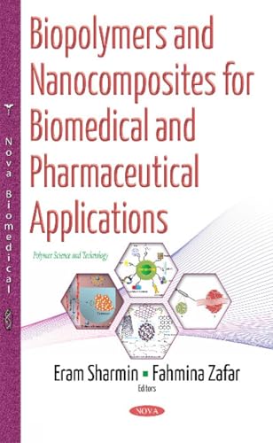 Biopolymers and Nanocomposites for Biomedical and Pharmaceutical Applications