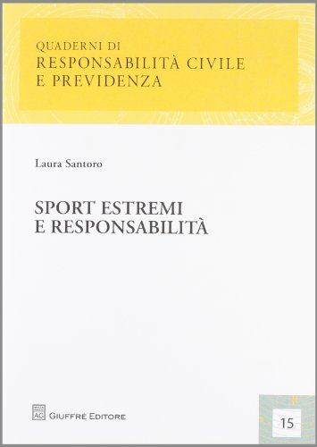 Sport estremi e responsabilita'.