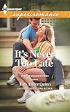 It's Never Too Late (Shelter Valley Stories)