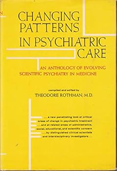 Hardcover Changing Patterns in Psychiatric Care Book