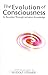 The Evolution of Consciousness: As Revealed through Initiation Knowledge