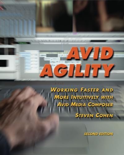 Avid Agility: Working Faster and More Intuitive... 1460985451 Book Cover