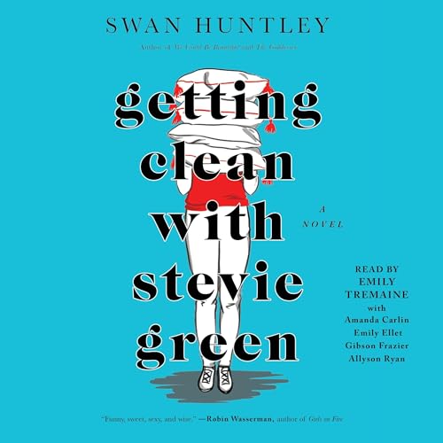 Getting Clean with Stevie Green by Swan Huntley episode artwork