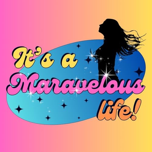 Page de couverture de It's A Maravelous Life!