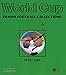 World Cup 1970-2014: Panini Football Collections (English, German and Italian Edition)