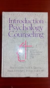 Hardcover Introduction to Psychology and Counseling: Christian Perspectives and Applications Book
