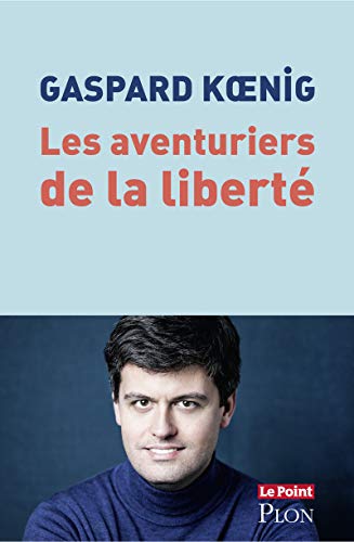 Télécharger Les aventuriers de la liberté Francais PDF
