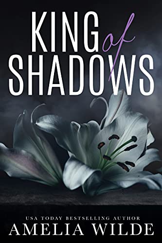 King of Shadows by [Amelia Wilde]