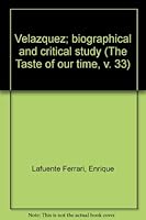 Velazquez; biographical and critical study B0006AWHIC Book Cover