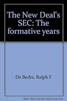 The New Deal's SEC: The formative years B0007DQ1Q2 Book Cover
