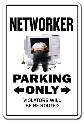 NETWORKER Sign parking signs network LAN computer IT | Indoor/Outdoor | 12" Tall Plastic Sign
