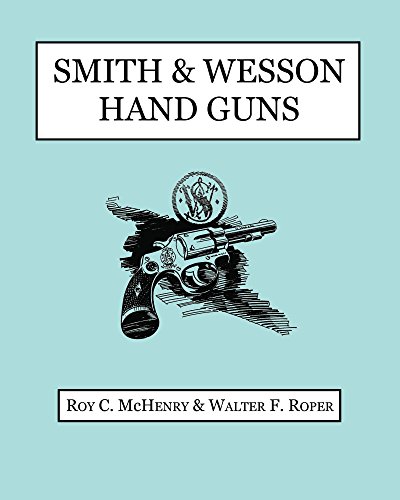 Smith & Wesson Hand Guns