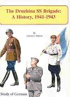 The Druzhina SS Brigade: A History, 1941-1943 1891227319 Book Cover