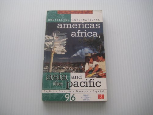 Hostelling International Guides: The Official Guide to Hostels in Africa, America, Asia and the...