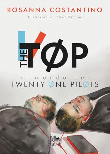 THE TØP: Il mondo dei Twenty Øne PilØts (Ediz. illustrata b/n) - (Collana Gli scrittori della porta accanto)